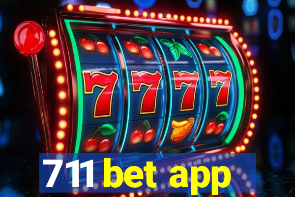 711 bet app